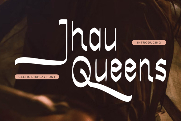 Jhau Queens Font for Bold Branding