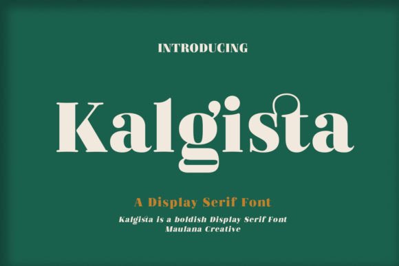 Kalgista: A Modern Serif Font for Creative Branding