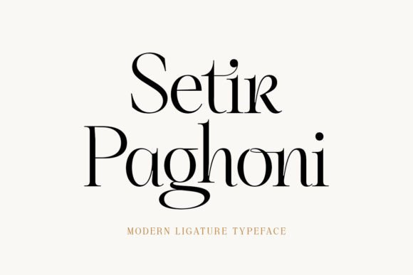 Setir Paghoni: A Modern Serif Font for Editorial Elegance